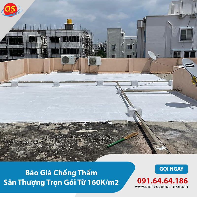 Báo Giá Chống Thấm Sân Thượng Trọn Gói Từ 160K/m2 Báo Giá Chống Thấm Sân Thượng Trọn Gói Từ 160K/m2